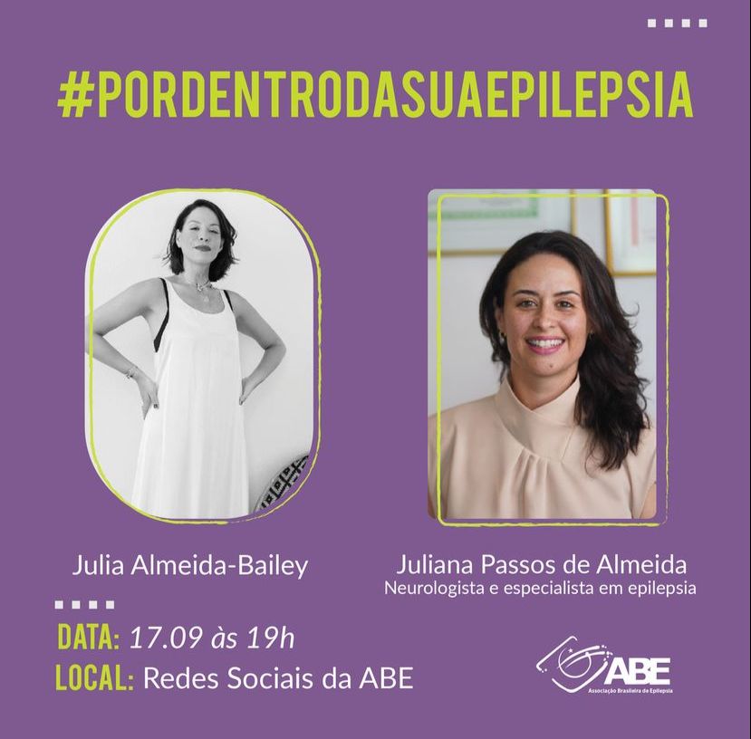 Julia Almeida-Bailey segue como embaixadora da ABE e lança websérie sobre epilepsia