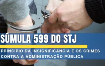A Súmula 599 do STJ e o princípio da insignificância nos crimes contra a administração pública