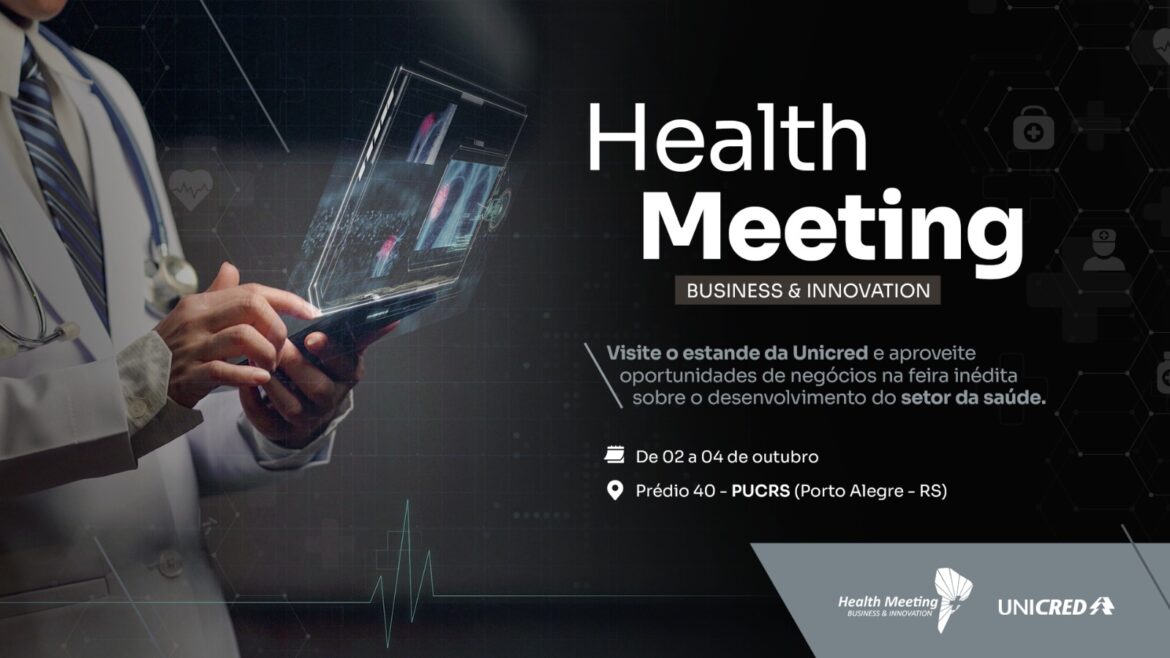 Unicred Central Geração leva conhecimento e negócios para a Health Meeting Business & Innovation