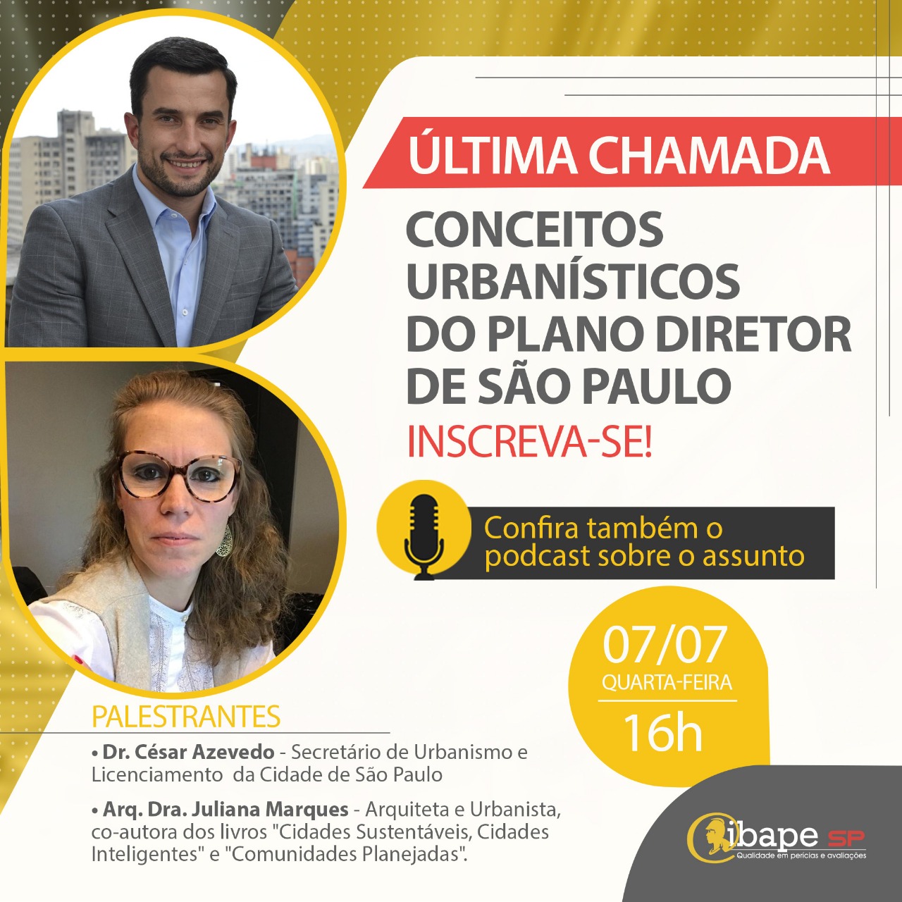 Ibape/SP faz última chamada para Live sobre Plano Diretor com Secretário de Urbanismo e Licenciamento da cidade de São Paulo