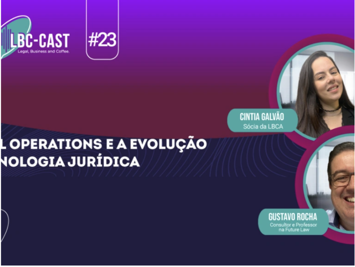 O Legal Operations e a evolução da tecnologia jurídica